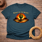 Raised by the Desert T-shirt