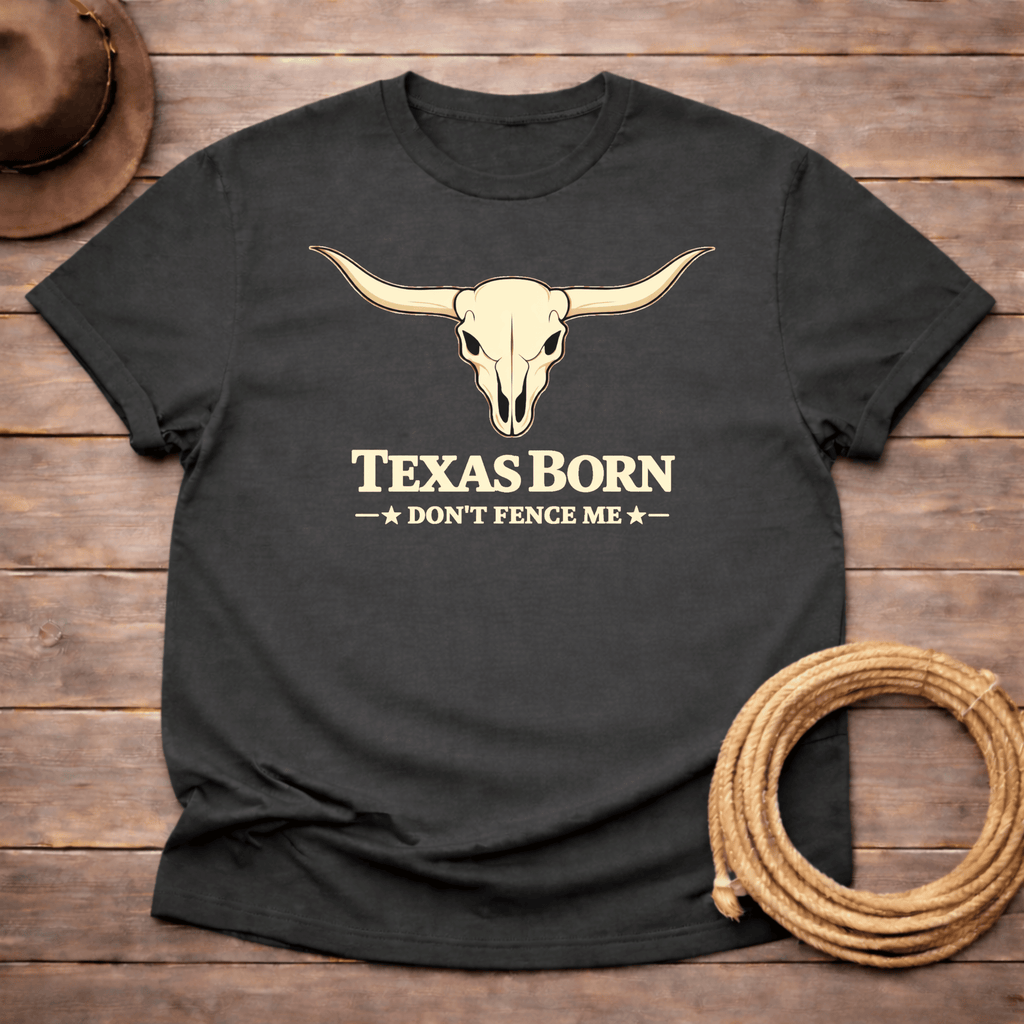 Texas Born Don't Fence Me T-shirt
