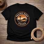 Texas Prairie Born badge T-shirt