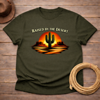 Raised by the Desert T-shirt