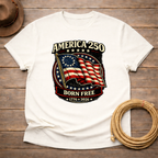 America 250 "Born Free" T-Shirt