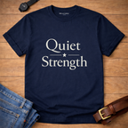 Quiet Strength T-shirt
