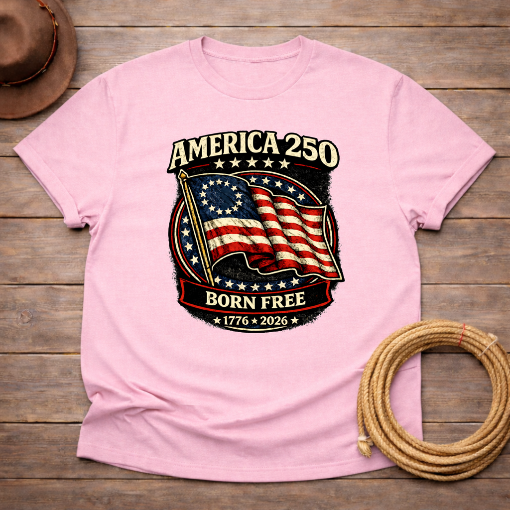 America 250 "Born Free" T-Shirt