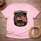 America 250 "Born Free" T-Shirt