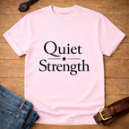 Quiet Strength T-shirt