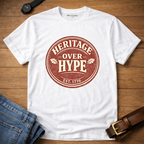 Heritage over Hype T-shirt