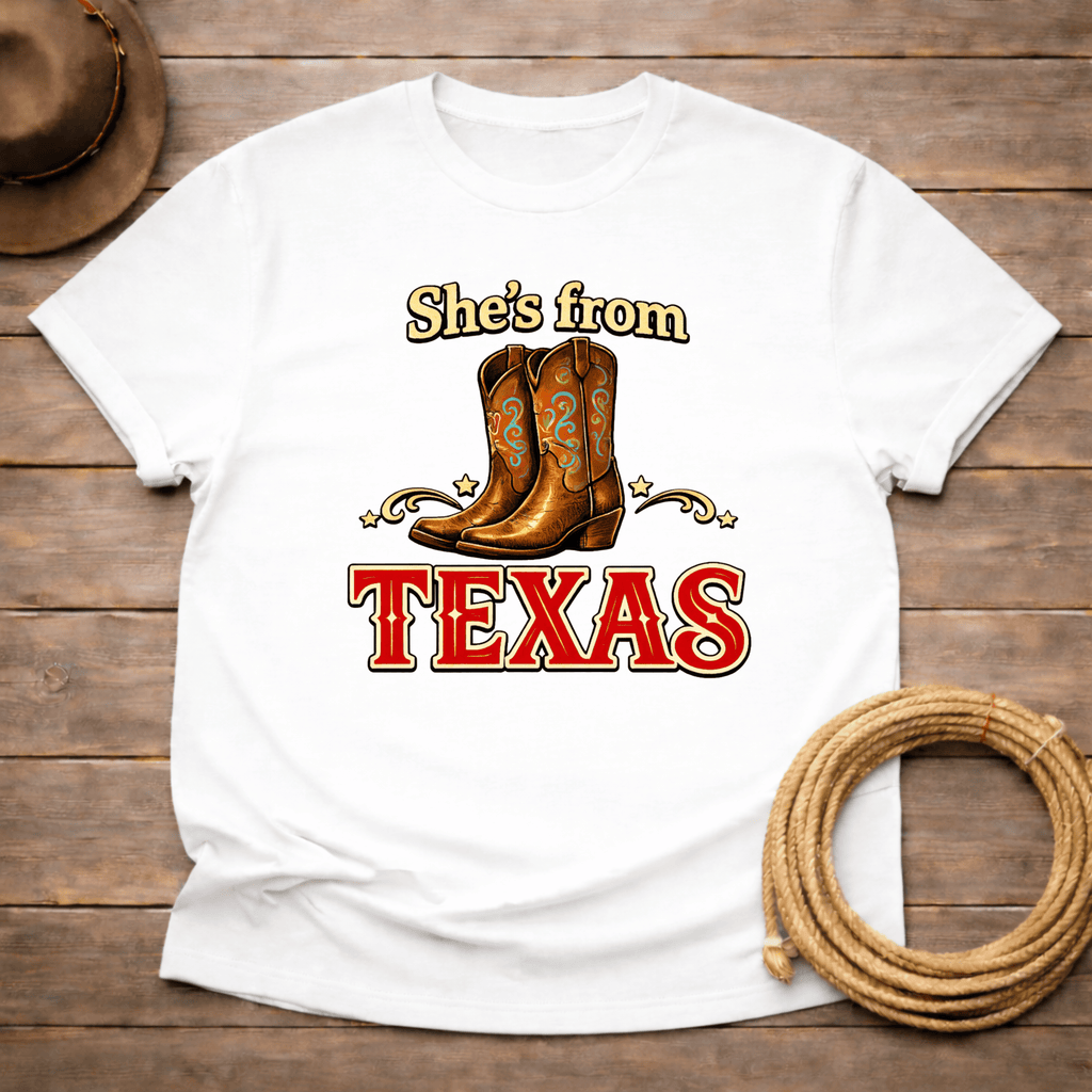 She's from Texas t-shirt