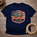 God Shed His Grace T-shirt