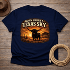 Born under a Texas Sky T-shirt