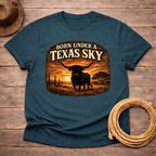 Born under a Texas Sky T-shirt